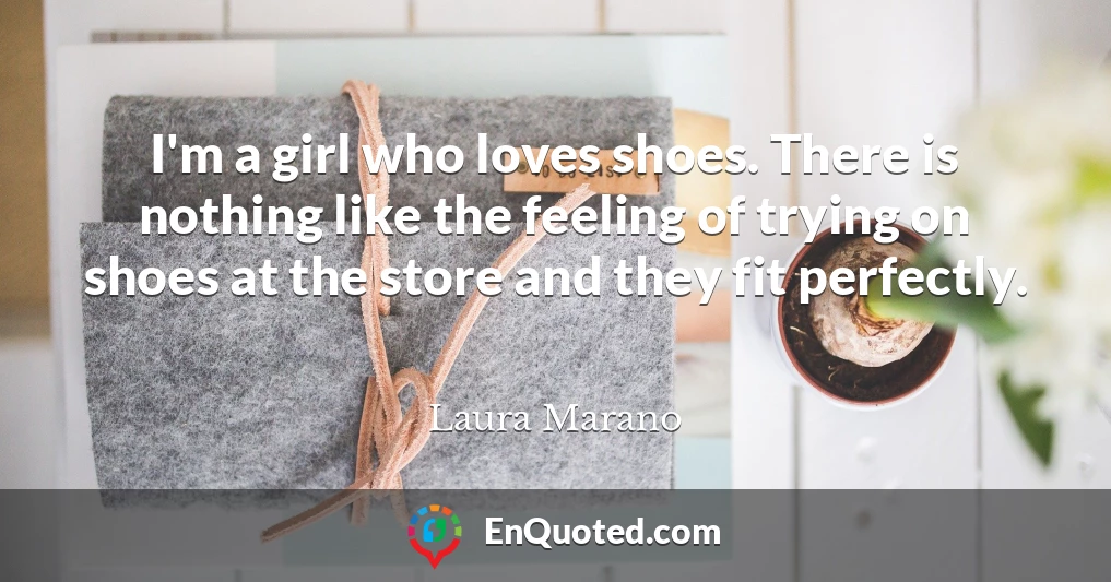 I'm a girl who loves shoes. There is nothing like the feeling of trying on shoes at the store and they fit perfectly.