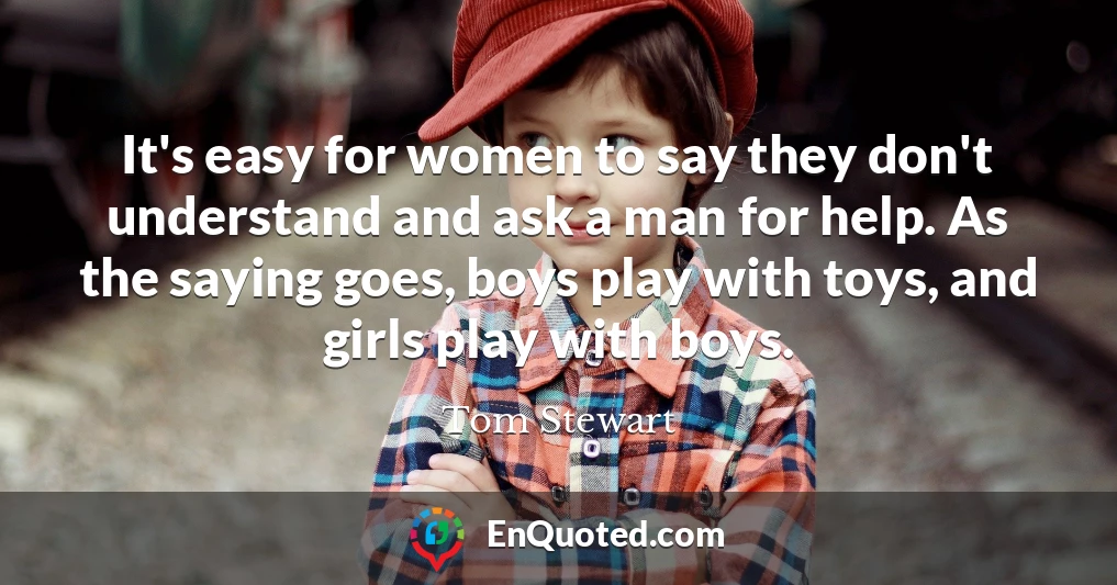 It's easy for women to say they don't understand and ask a man for help. As the saying goes, boys play with toys, and girls play with boys.
