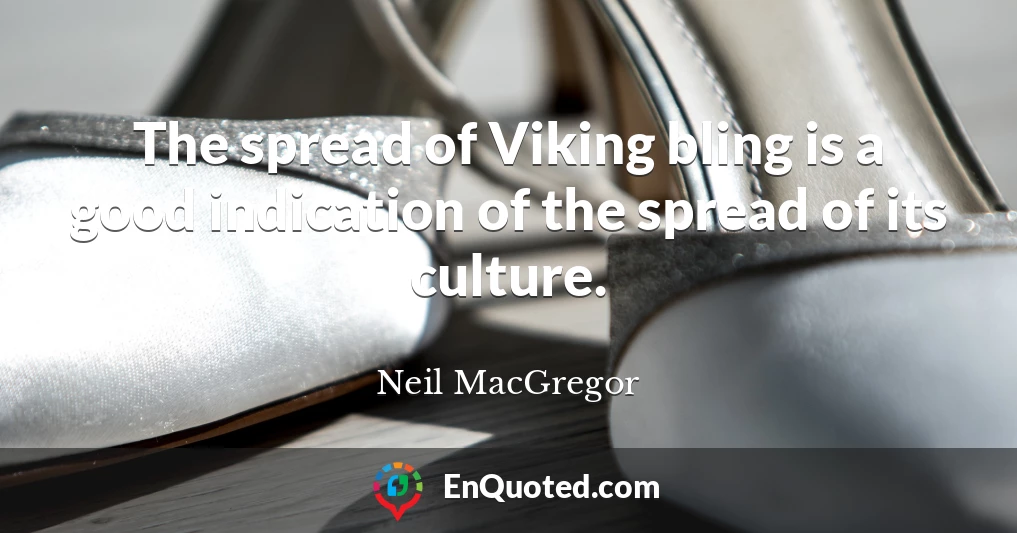 The spread of Viking bling is a good indication of the spread of its culture.
