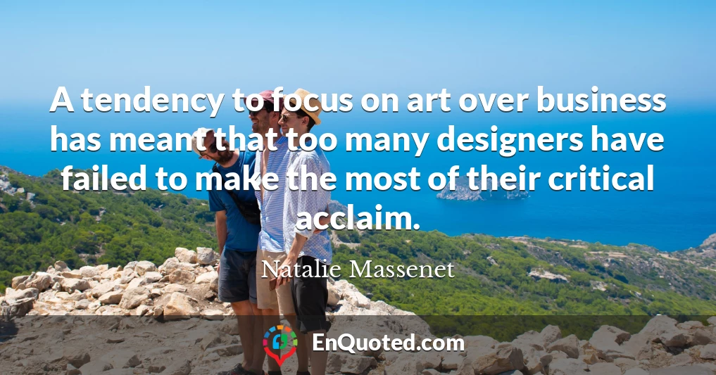 A tendency to focus on art over business has meant that too many designers have failed to make the most of their critical acclaim.