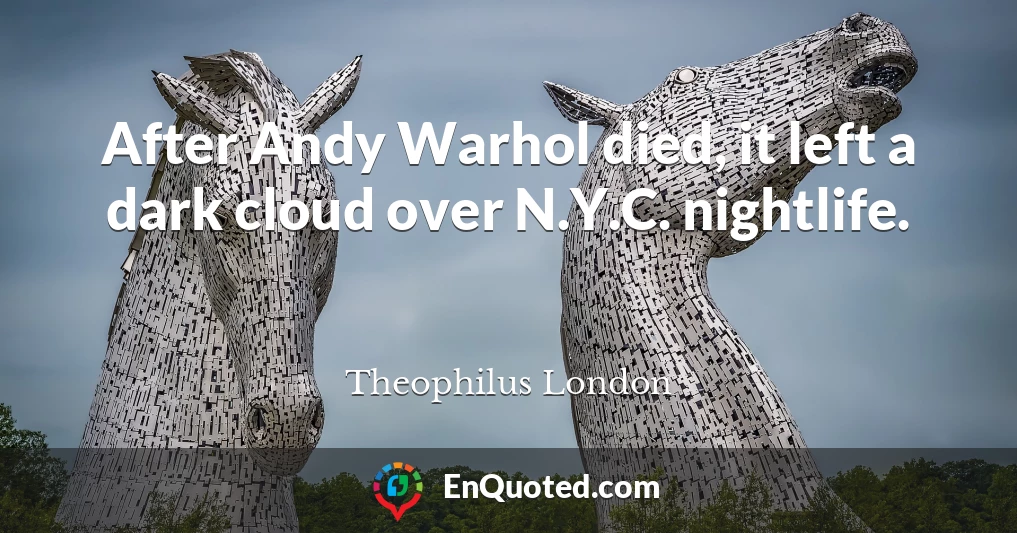 After Andy Warhol died, it left a dark cloud over N.Y.C. nightlife.