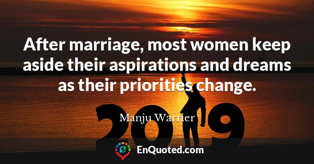 After marriage, most women keep aside their aspirations and dreams as their priorities change.