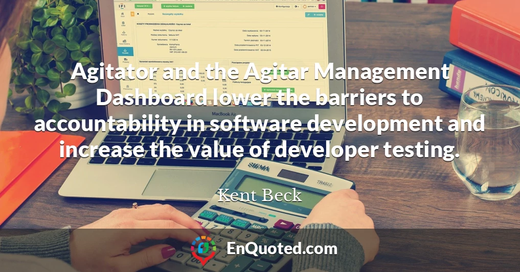 Agitator and the Agitar Management Dashboard lower the barriers to accountability in software development and increase the value of developer testing.