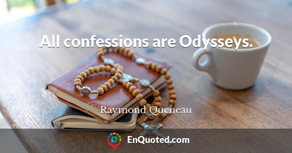 All confessions are Odysseys.