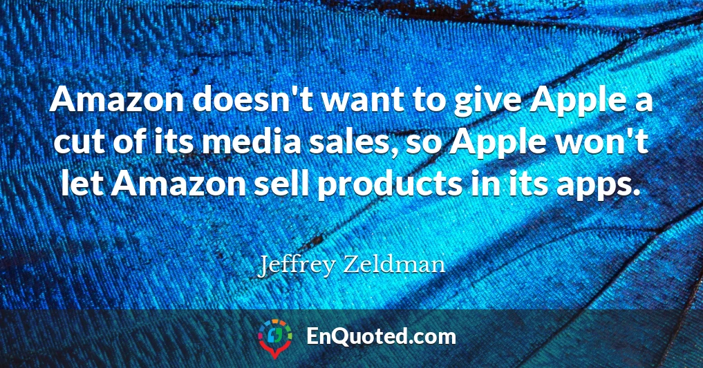Amazon doesn't want to give Apple a cut of its media sales, so Apple won't let Amazon sell products in its apps.