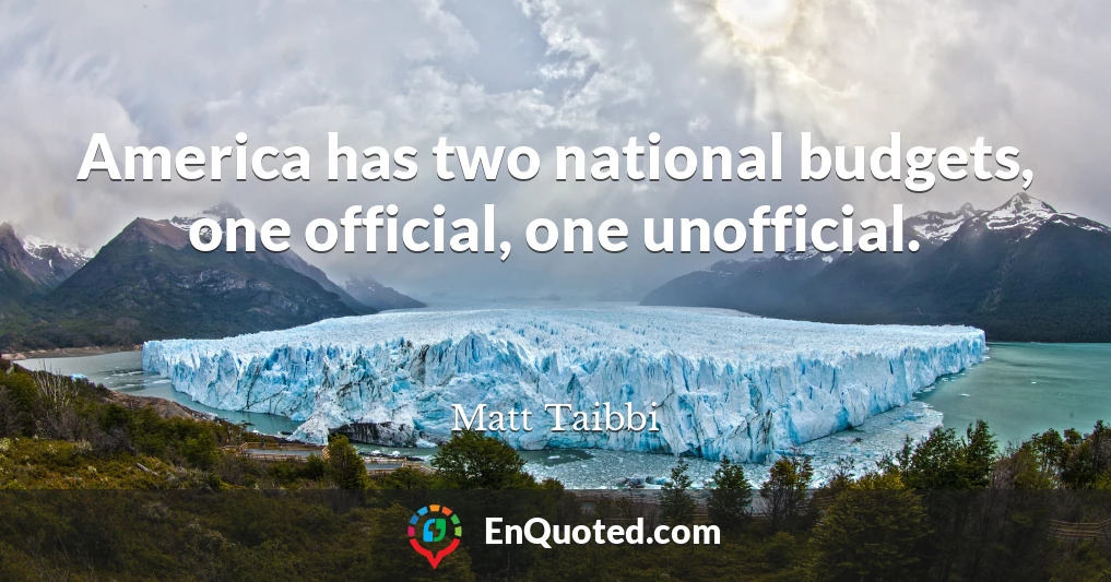 America has two national budgets, one official, one unofficial.
