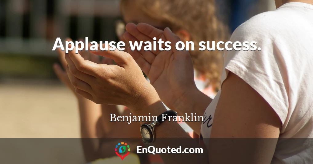 Applause waits on success.
