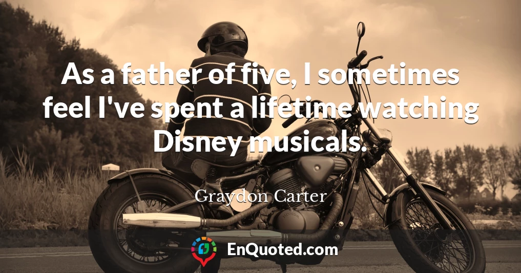 As a father of five, I sometimes feel I've spent a lifetime watching Disney musicals.