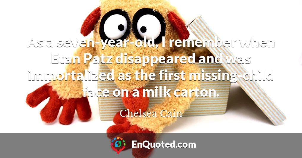 As a seven-year-old, I remember when Etan Patz disappeared and was immortalized as the first missing-child face on a milk carton.