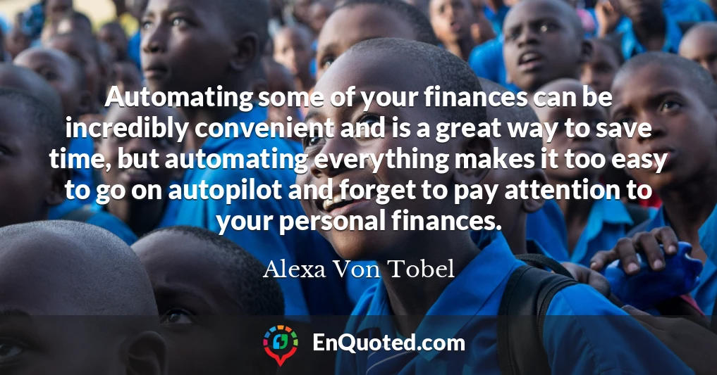 Automating some of your finances can be incredibly convenient and is a great way to save time, but automating everything makes it too easy to go on autopilot and forget to pay attention to your personal finances.