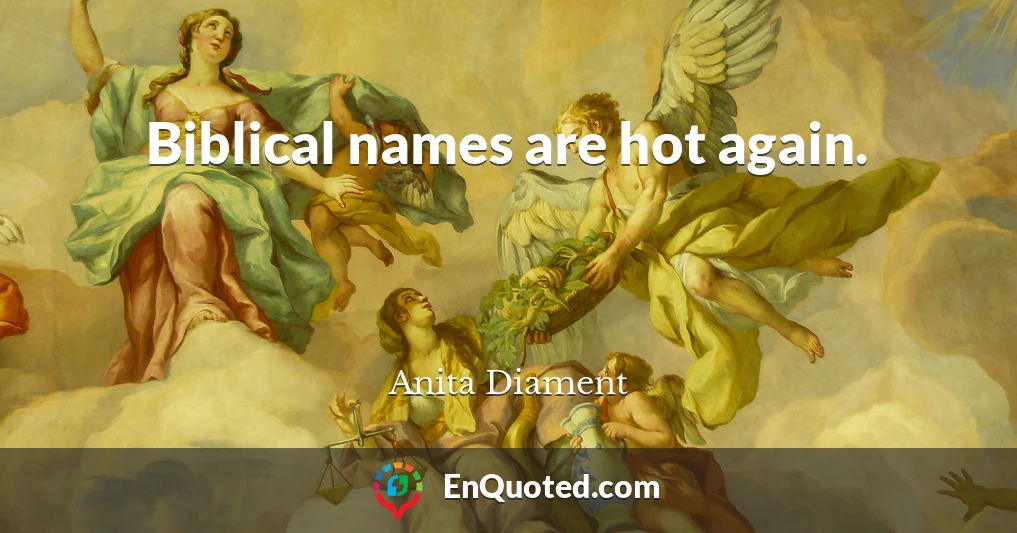 Biblical names are hot again.