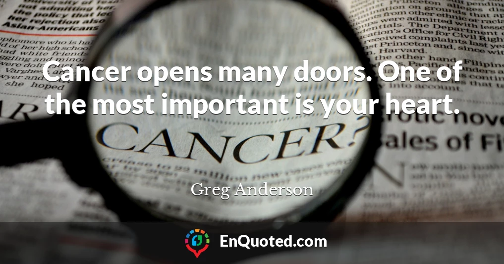 Cancer opens many doors. One of the most important is your heart.