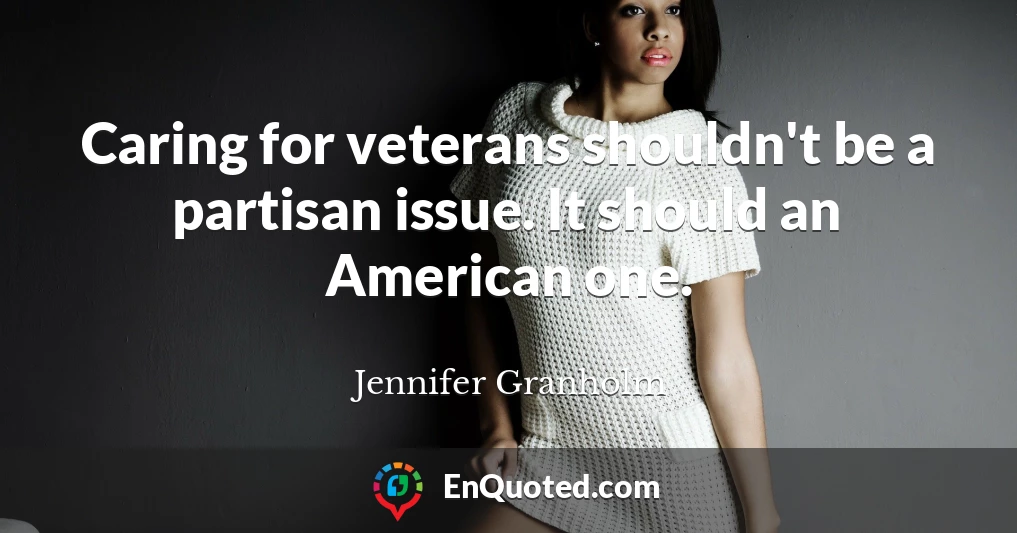 Caring for veterans shouldn't be a partisan issue. It should an American one.