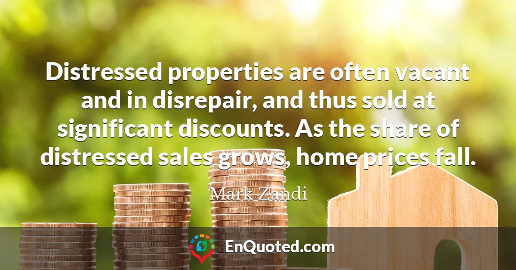 Distressed properties are often vacant and in disrepair, and thus sold at significant discounts. As the share of distressed sales grows, home prices fall.