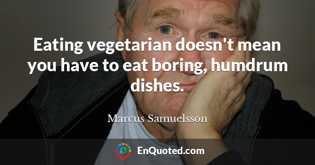 Eating vegetarian doesn't mean you have to eat boring, humdrum dishes.