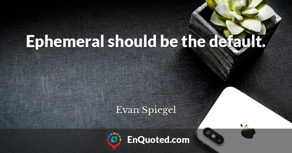 Ephemeral should be the default.