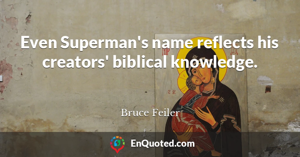 Even Superman's name reflects his creators' biblical knowledge.
