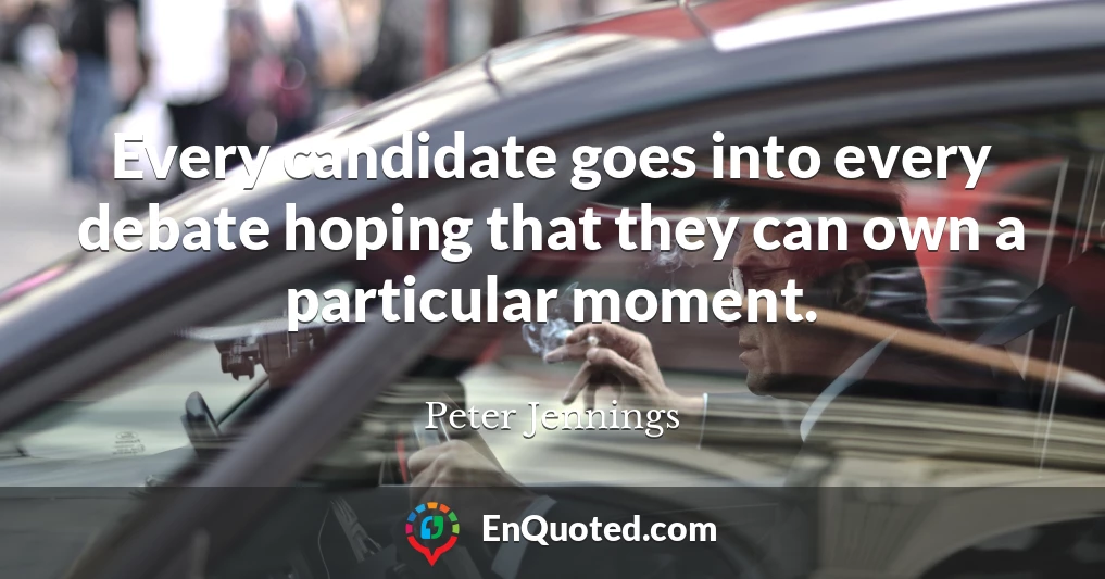 Every candidate goes into every debate hoping that they can own a particular moment.