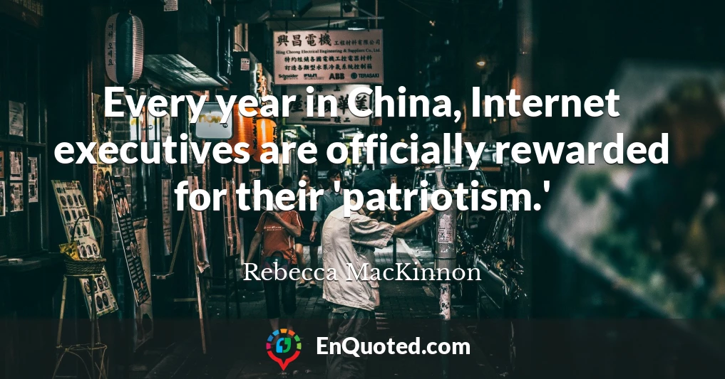 Every year in China, Internet executives are officially rewarded for their 'patriotism.'