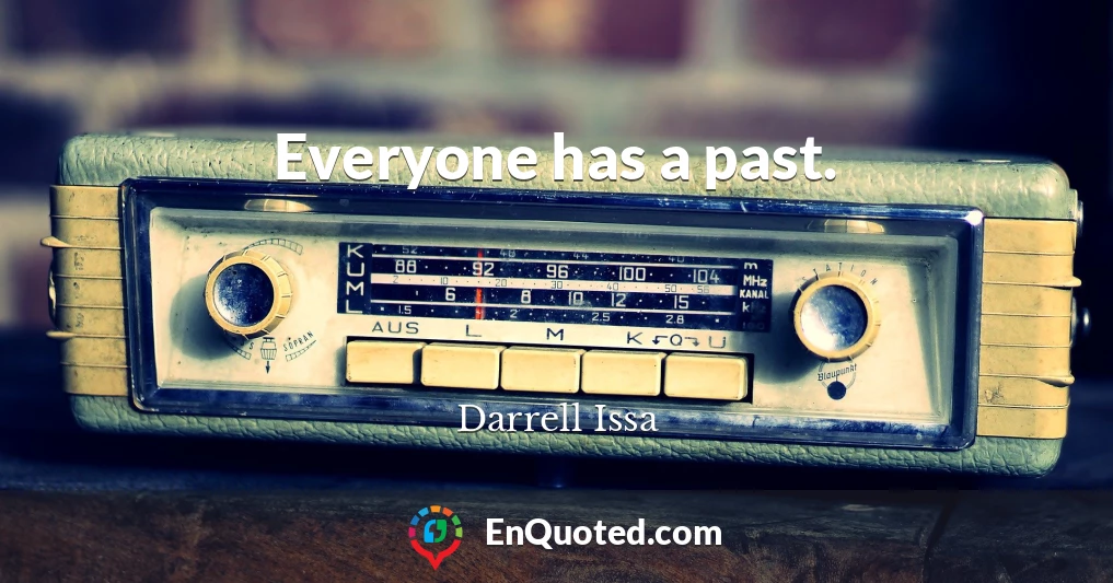 Everyone has a past.