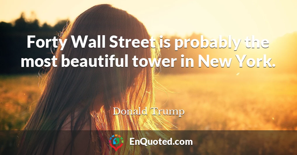 Forty Wall Street is probably the most beautiful tower in New York.