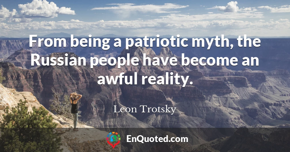 From being a patriotic myth, the Russian people have become an awful reality.