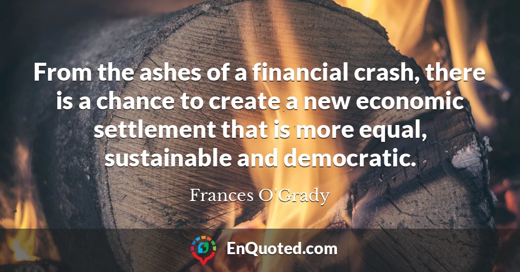 From the ashes of a financial crash, there is a chance to create a new economic settlement that is more equal, sustainable and democratic.