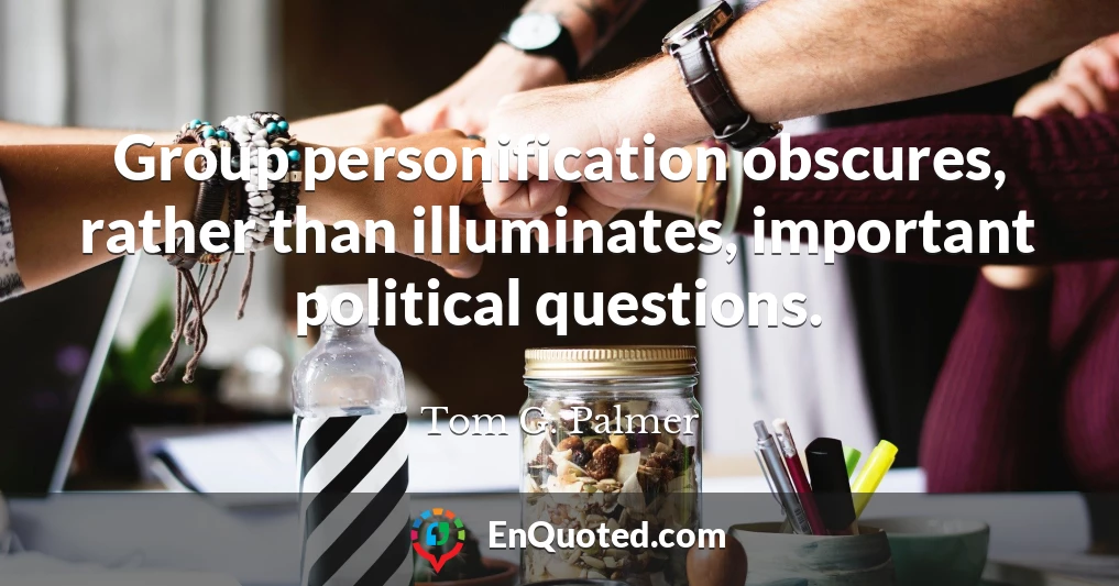 Group personification obscures, rather than illuminates, important political questions.