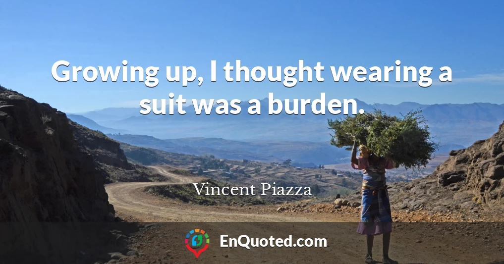 Growing up, I thought wearing a suit was a burden.