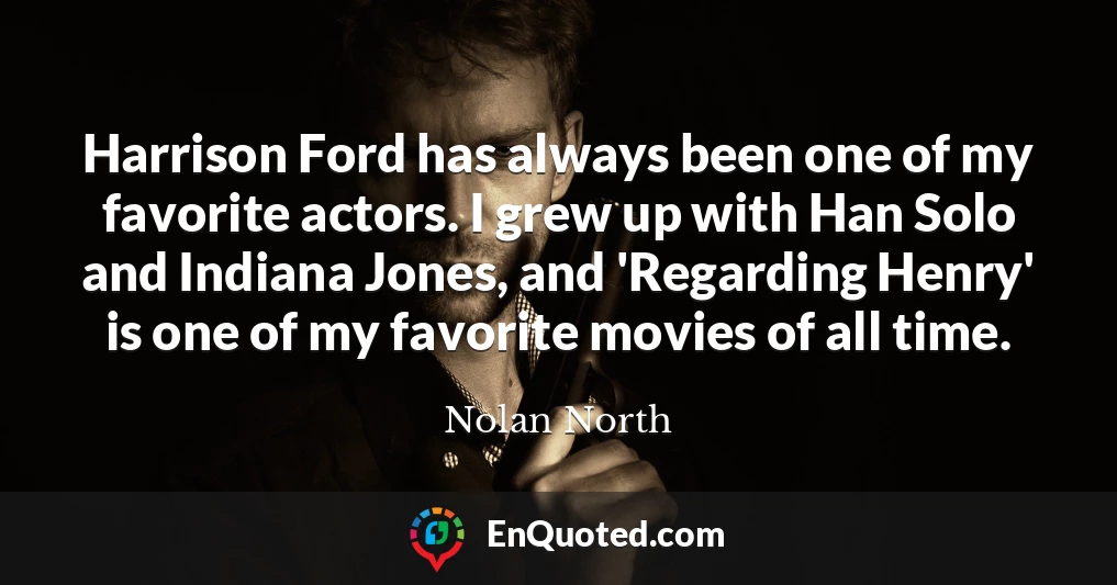 Harrison Ford has always been one of my favorite actors. I grew up with Han Solo and Indiana Jones, and 'Regarding Henry' is one of my favorite movies of all time.