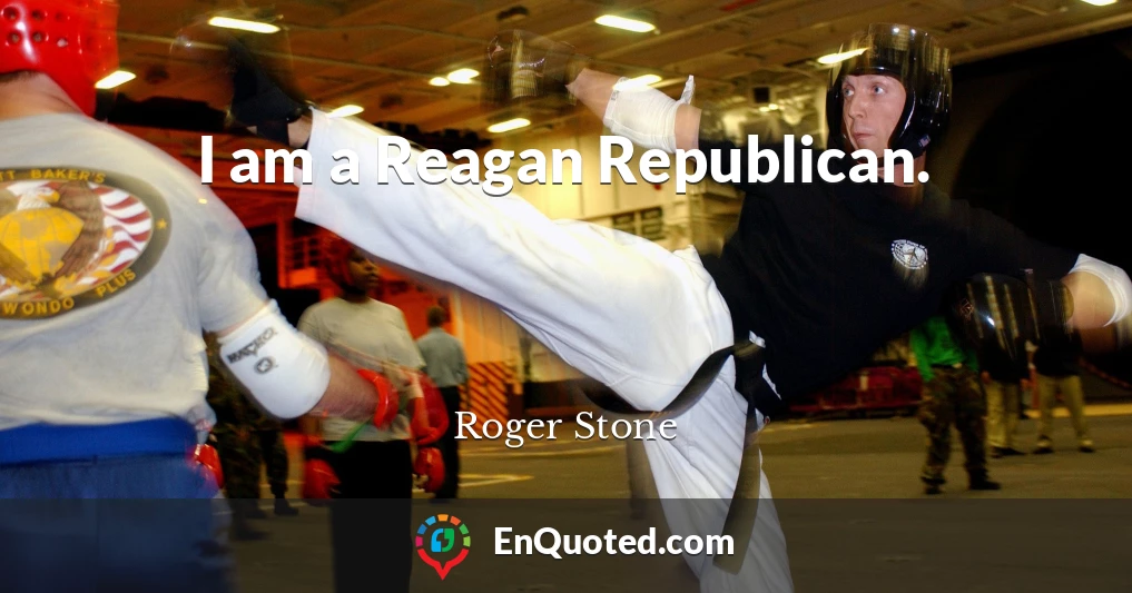 I am a Reagan Republican.