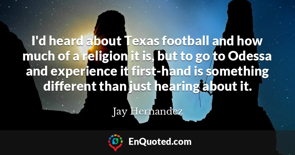 I'd heard about Texas football and how much of a religion it is, but to go to Odessa and experience it first-hand is something different than just hearing about it.