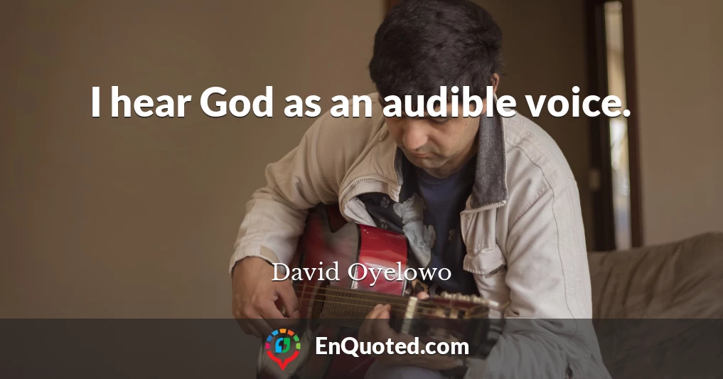 I hear God as an audible voice.