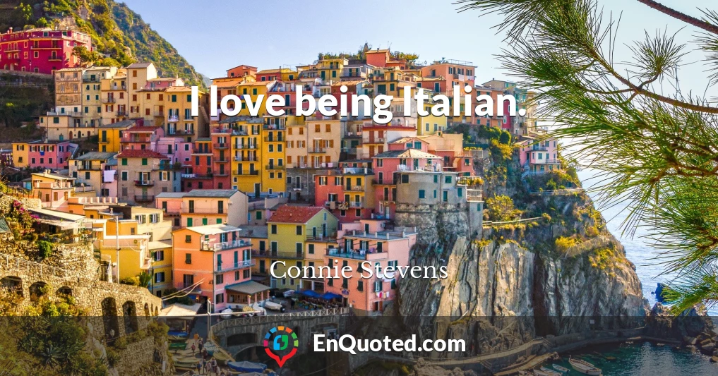 I love being Italian.