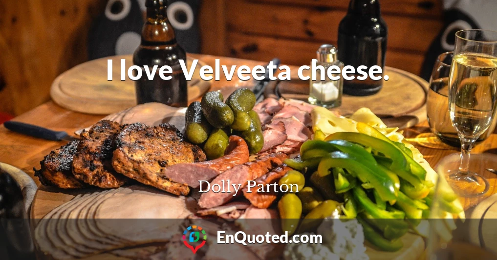 I love Velveeta cheese.