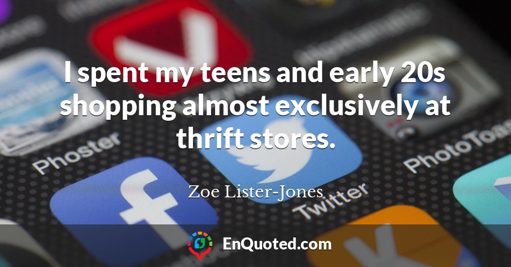 I spent my teens and early 20s shopping almost exclusively at thrift stores.