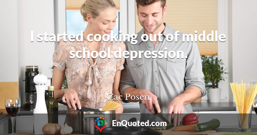 I started cooking out of middle school depression.