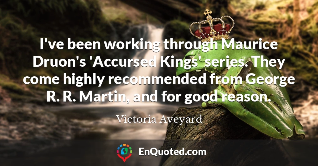 I've been working through Maurice Druon's 'Accursed Kings' series. They come highly recommended from George R. R. Martin, and for good reason.