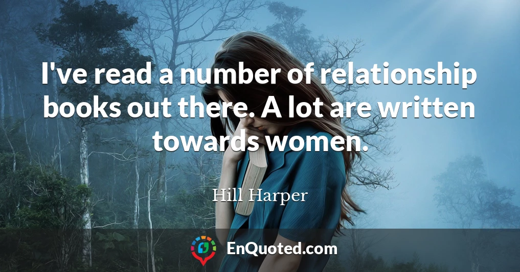 I've read a number of relationship books out there. A lot are written towards women.