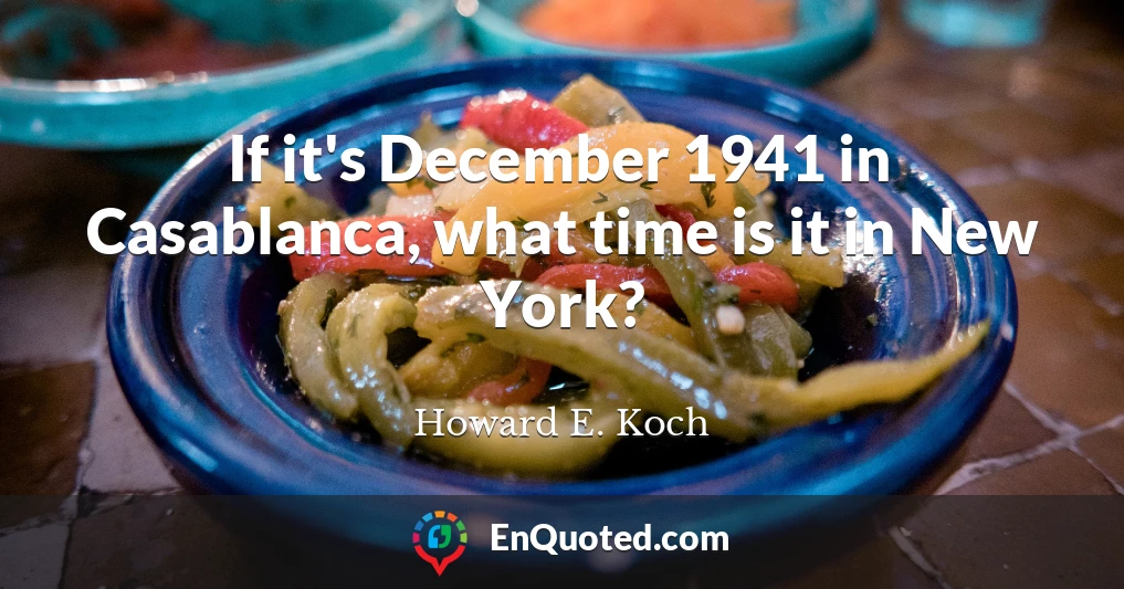 If it's December 1941 in Casablanca, what time is it in New York?