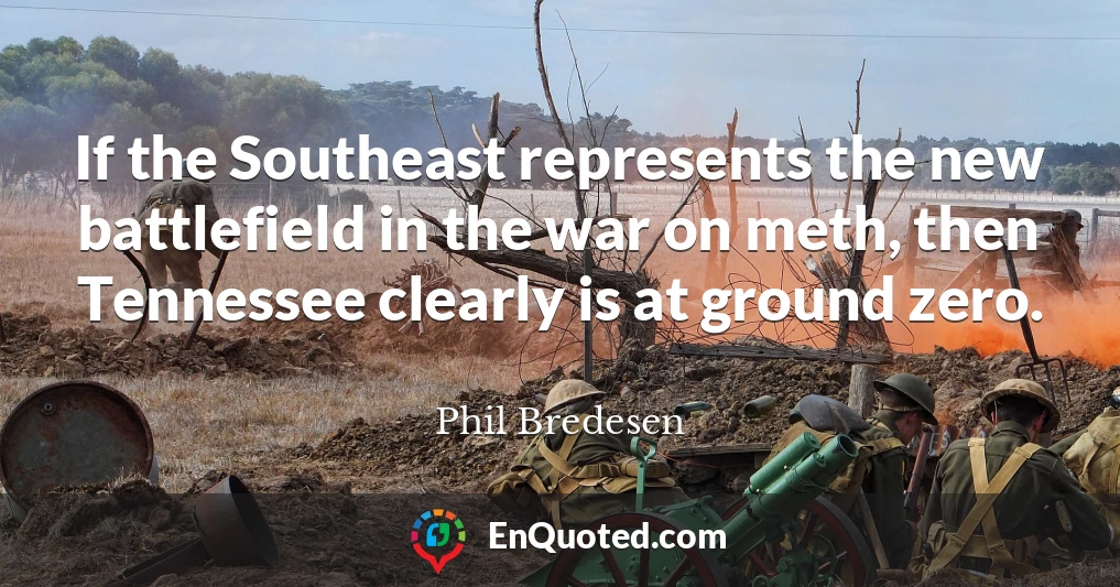 If the Southeast represents the new battlefield in the war on meth, then Tennessee clearly is at ground zero.