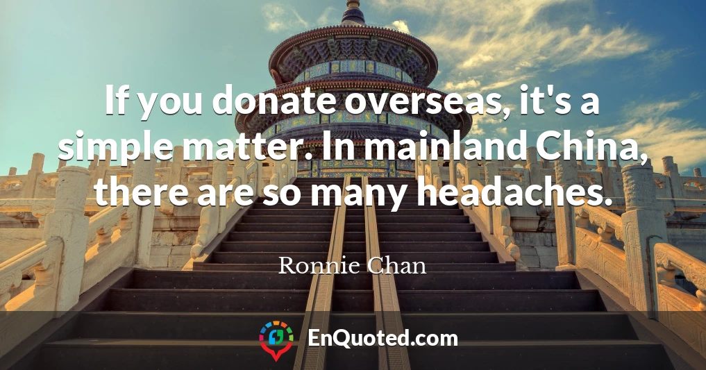 If you donate overseas, it's a simple matter. In mainland China, there are so many headaches.