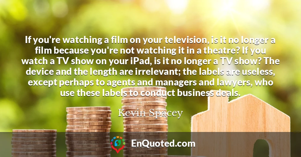 If you're watching a film on your television, is it no longer a film because you're not watching it in a theatre? If you watch a TV show on your iPad, is it no longer a TV show? The device and the length are irrelevant; the labels are useless, except perhaps to agents and managers and lawyers, who use these labels to conduct business deals.