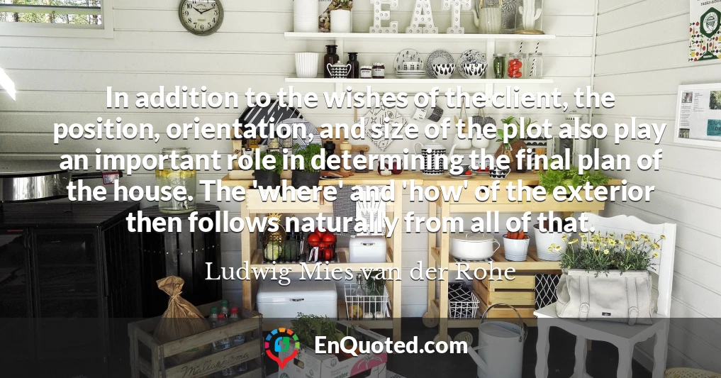 In addition to the wishes of the client, the position, orientation, and size of the plot also play an important role in determining the final plan of the house. The 'where' and 'how' of the exterior then follows naturally from all of that.