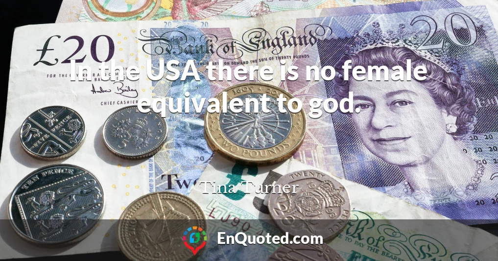 In the USA there is no female equivalent to god.