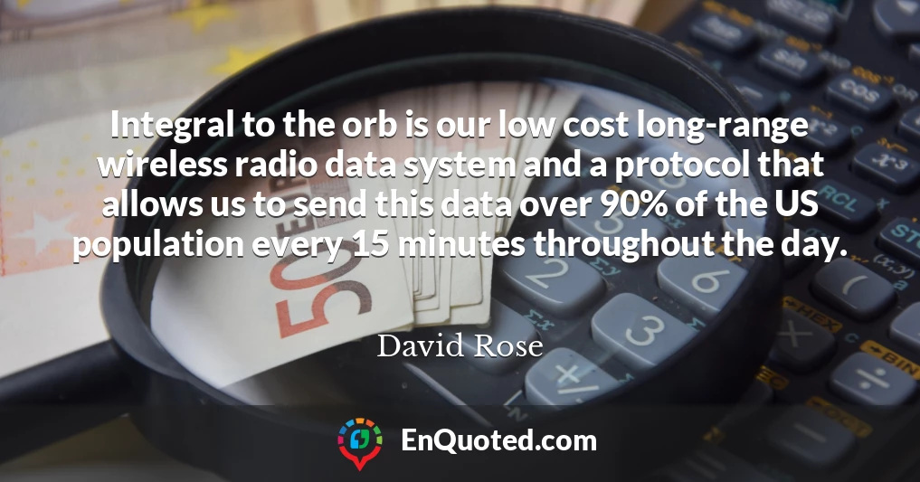 Integral to the orb is our low cost long-range wireless radio data system and a protocol that allows us to send this data over 90% of the US population every 15 minutes throughout the day.