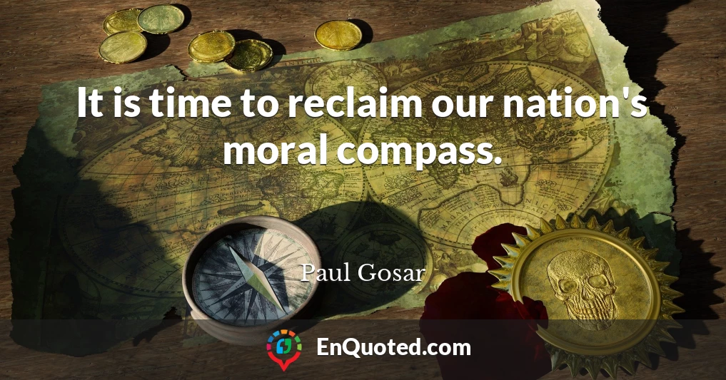 It is time to reclaim our nation's moral compass.