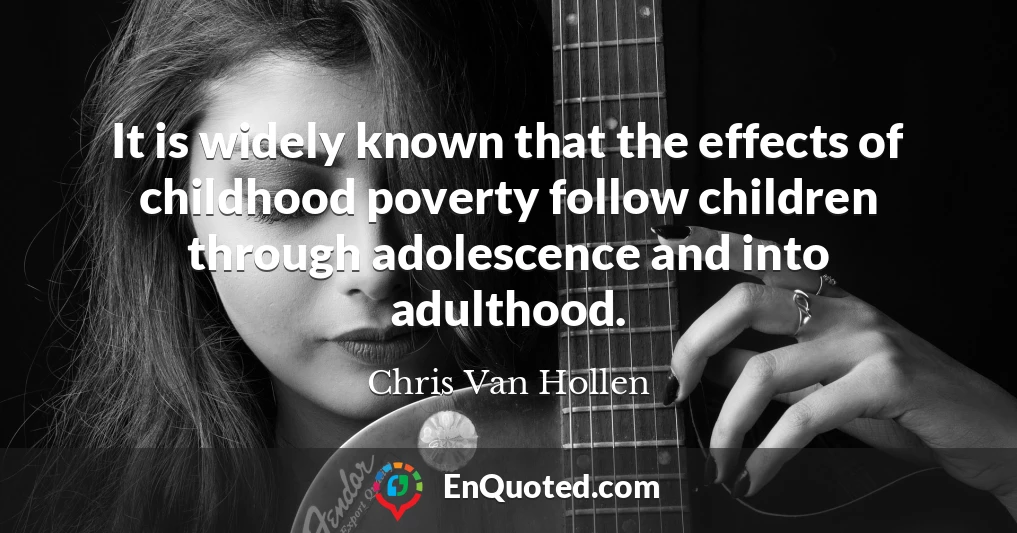 It is widely known that the effects of childhood poverty follow children through adolescence and into adulthood.