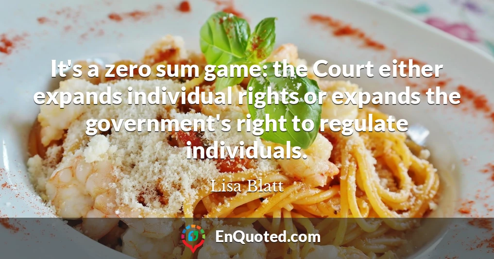 It's a zero sum game: the Court either expands individual rights or expands the government's right to regulate individuals.