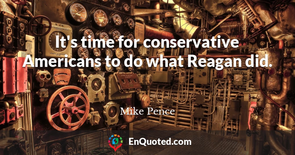 It's time for conservative Americans to do what Reagan did.